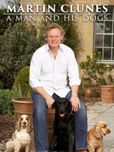 Martin Clunes: A Man and His Dogs 2008 on netflix