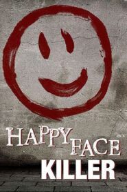 Happy Face Killer 2014 on netflix