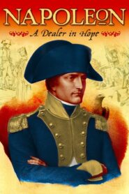 Napoleon: A Dealer in Hope 2006 on netflix