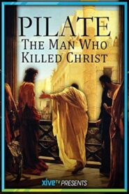 Pilate: The Man Who Killed Christ 2004 on netflix