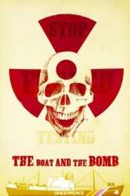 The Boat and the Bomb 2006 on netflix