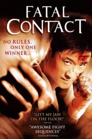 Fatal Contact 2006 on netflix