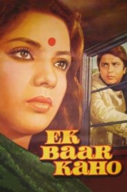 Ek Baar Kaho 1980 on netflix