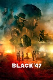 Black ’47 2018 on netflix