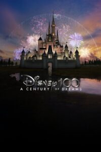 Disney 100: A Century of Dreams – A Special Edition of 20/20 2023 on netflix