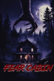 Fear Cabin: The Last Weekend of Summer 2024 on netflix