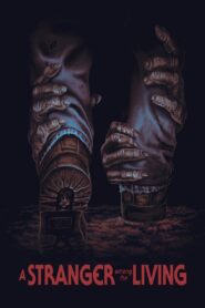 A Stranger Among The Living 2019 on netflix