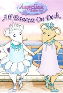 Angelina Ballerina: All Dancers on Deck 2006 on netflix
