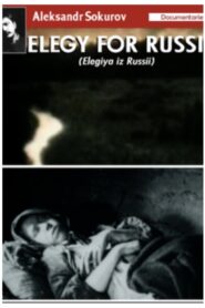 Elegy from Russia 1993 on netflix