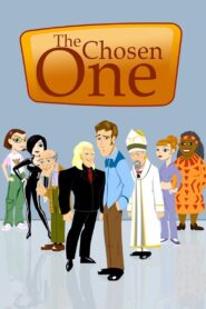 The Chosen One 2007 on netflix