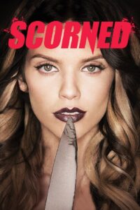 Scorned 2013 on netflix