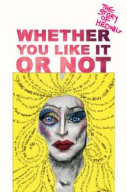 Whether You Like It or Not: The Story of Hedwig 2003 on netflix