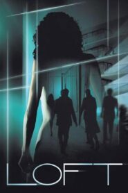 Loft 2008 on netflix