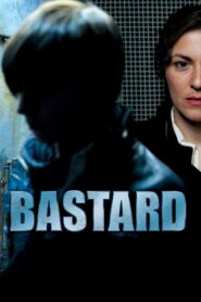 Bastard 2011 on netflix