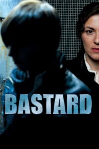 Bastard 2011 on netflix