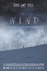 The Wind. A Documentary Thriller 2019 on netflix