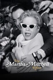 The Martha Mitchell Effect 2022 on netflix
