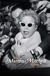 The Martha Mitchell Effect 2022 on netflix