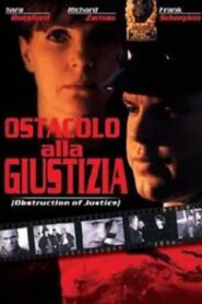 Obstruction of Justice 1994 on netflix