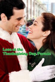 Love at the Thanksgiving Day Parade 2012 on netflix