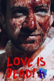 Love Is Dead! 2018 on netflix