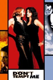 Don’t Tempt Me 2001 on netflix