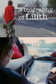 A Biography of Lilith 1997 on netflix