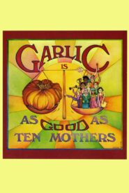 Garlic Is as Good as Ten Mothers 1980 on netflix