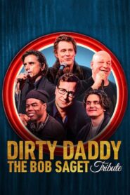 Dirty Daddy: The Bob Saget Tribute 2022 on netflix
