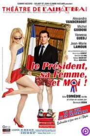 Le Président, sa femme et moi ! 2010 on netflix