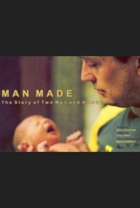 Man Made: The Story of Two Men and a Baby 2003 on netflix