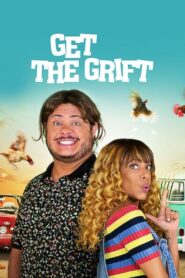 Get the Grift 2021 on netflix