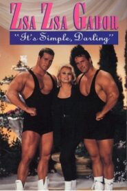 Zsa Zsa Gabor: “It’s Simple, Darling” 1993 on netflix