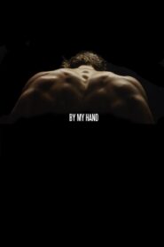 By My Hand 2014 on netflix