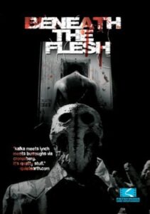 Beneath the Flesh 2009 on netflix