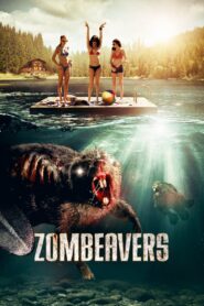 Zombeavers 2014 on netflix