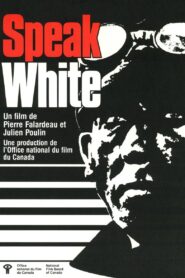 Speak White 1980 on netflix