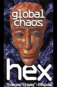 Hex: Global Chaos 1993 on netflix