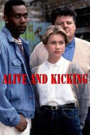 Alive and Kicking 1991 on netflix