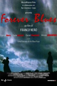 Forever Blues 2005 on netflix