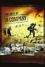 The Boys of H Company 2004 on netflix