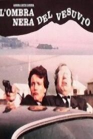 L’ombra nera del Vesuvio 1987 on netflix
