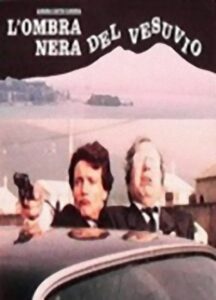 L’ombra nera del Vesuvio 1987 on netflix