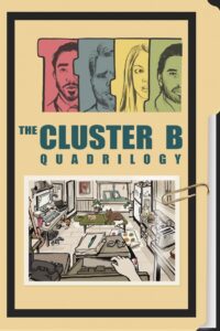 The Cluster B Quadrilogy 2021 on netflix