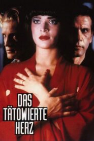 Das tätowierte Herz 1991 on netflix
