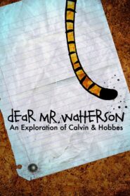 Dear Mr. Watterson 2013 on netflix
