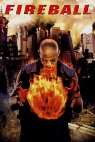 Fireball 2009 on netflix