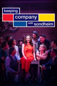 Keeping Company with Sondheim 2022 on netflix