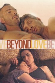 Beyond Love 2015 on netflix