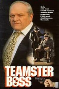 Teamster Boss: The Jackie Presser Story 1992 on netflix